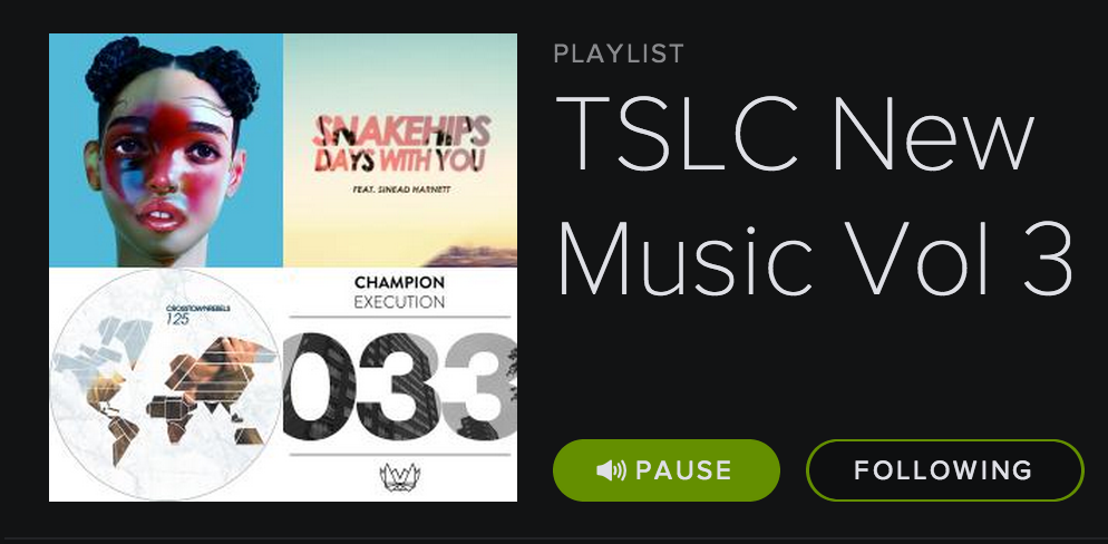 TSLC New Music Playlist Vol 3